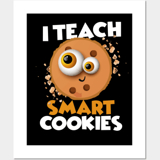 i teach smart cookies Posters and Art